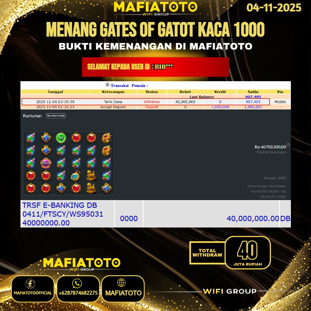 MAFIATOTO JACKPOT SLOT GATES OF GATOT KACA 1000 RP.40.000.000 - LUNAS ID : BIB***