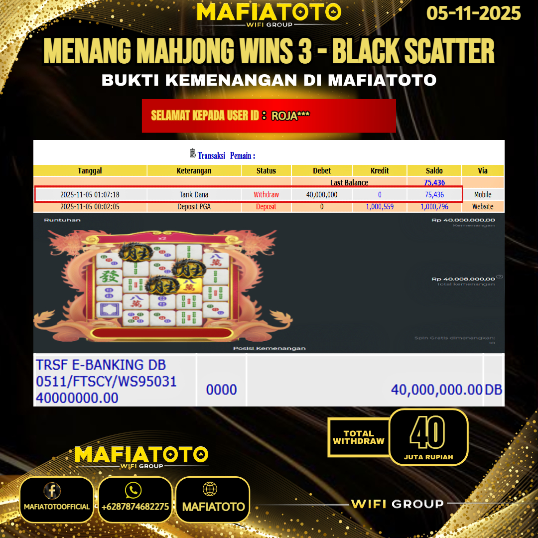 MAFIATOTO JACKPOT SLOT MAHJONG WINS 3 - BLACK SCATTER RP.40.000.000 - LUNAS ID : ROJA***
